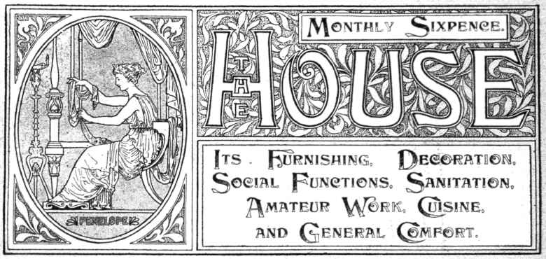 The House, monthly sixpence