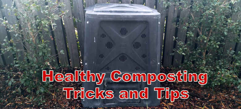 Health composting tricks and tips