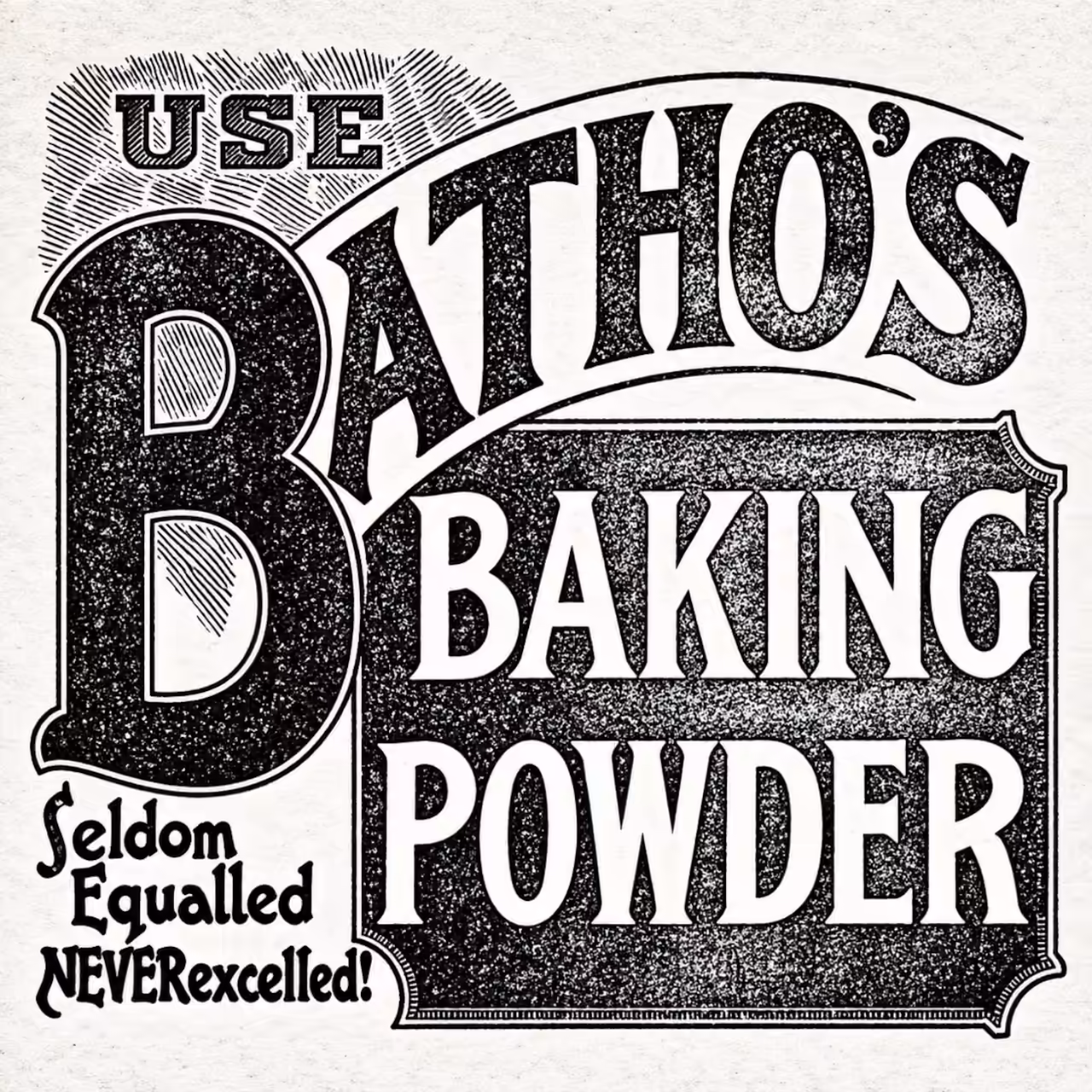Remastered black-and-white advertisement for Batho’s Baking Powder from the Gulgong Advertiser, 1900. Features an oversized decorative letter B, sweeping Victorian typography, ornate borders