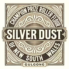 Silver Dust flour advertisement from Gulgong, NSW, 1900